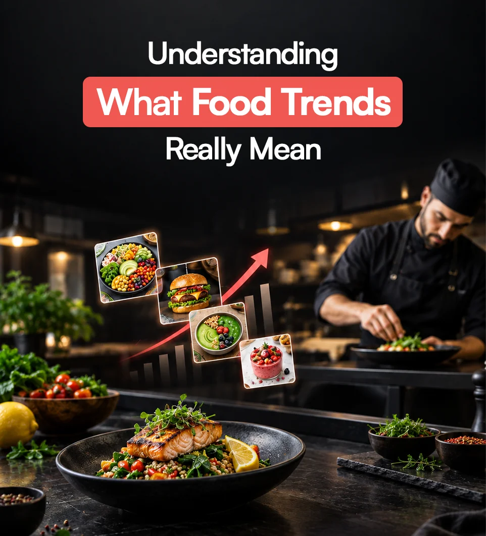 Understanding food trends